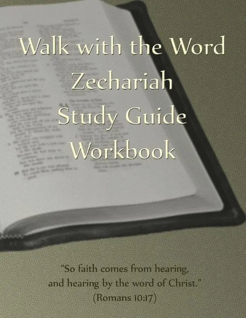 Walk with the Word Zechariah Study Guide Workbook - Paperback