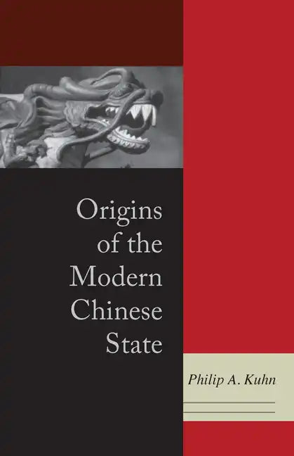 Origins of the Modern Chinese State - Paperback