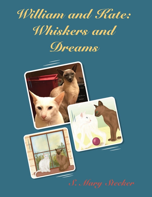 William and Kate: Whiskers and Dreams - Paperback