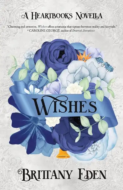 Wishes: A Christmas Royal Romance (Heartbooks Book 1) - Paperback