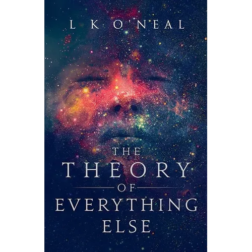 The Theory of Everything Else - Paperback