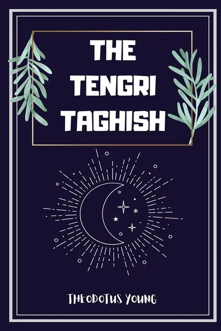 The Tengri Taghish - Paperback