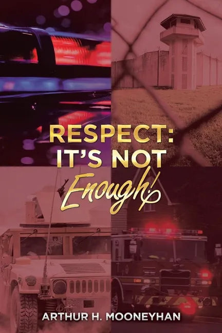 Respect: It's Not Enough! - Paperback