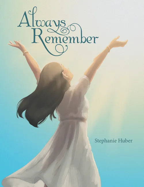 Always Remember - Hardcover