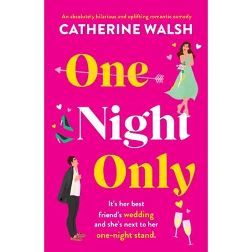 One Night Only: An absolutely hilarious and uplifting romantic comedy - Paperback