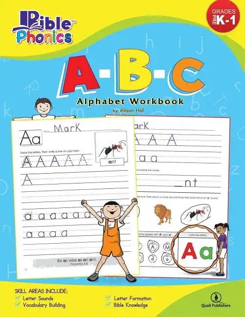 Bible Phonics: A-B-C Alphabet Workbook - Paperback