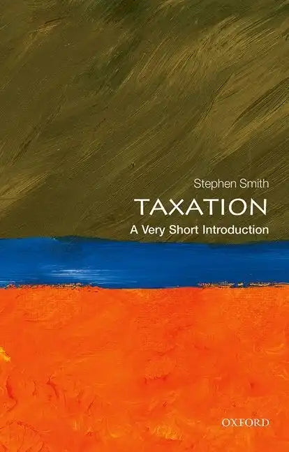 Taxation: A Very Short Introduction - Paperback