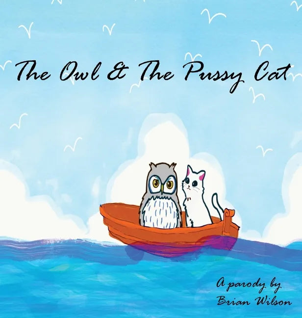 The Owl and the Pussy Cat - Hardcover