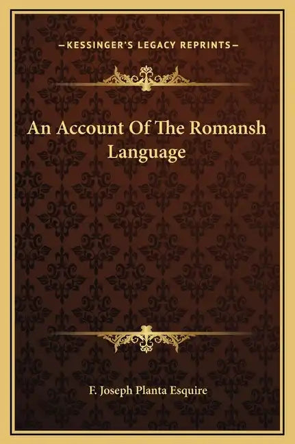 An Account of the Romansh Language - Hardcover