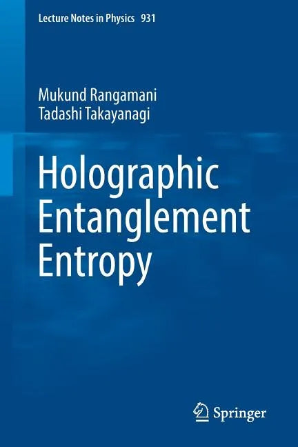 Holographic Entanglement Entropy - Paperback