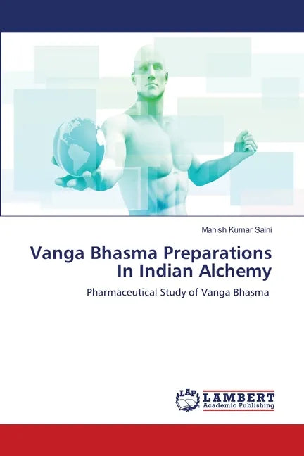 Vanga Bhasma Preparations In Indian Alchemy - Paperback