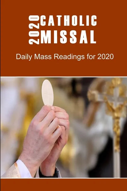 2020 Catholic Missal: Daily Mass Reading for Spiritual Growth - Paperback