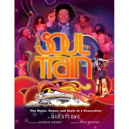 Soul Train: The Music, Dance, and Style of a Generation - Paperback