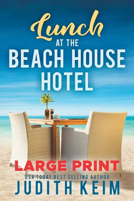 Lunch at The Beach House Hotel: Large Print Edition - Paperback