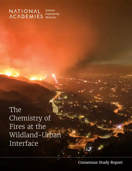 The Chemistry of Fires at the Wildland-Urban Interface - Paperback