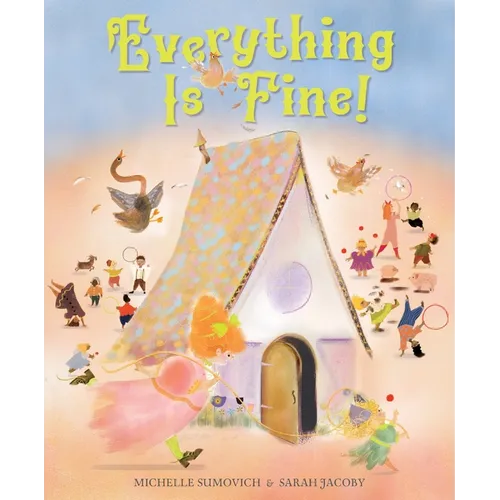 Everything Is Fine! - Hardcover