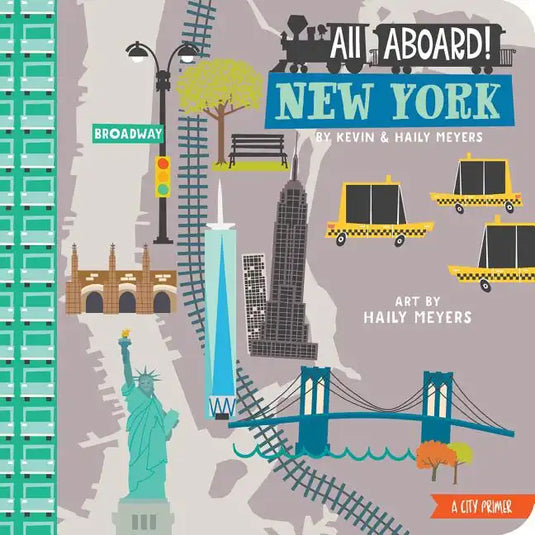 All Aboard! New York: A City Primer - Board Book