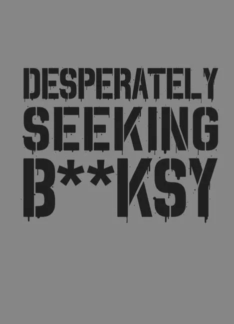 Desperately Seeking Banksy: New Edition - Hardcover