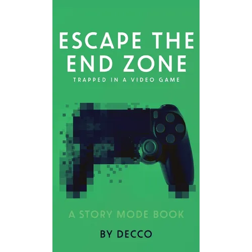 Escape the End Zone - Hardcover