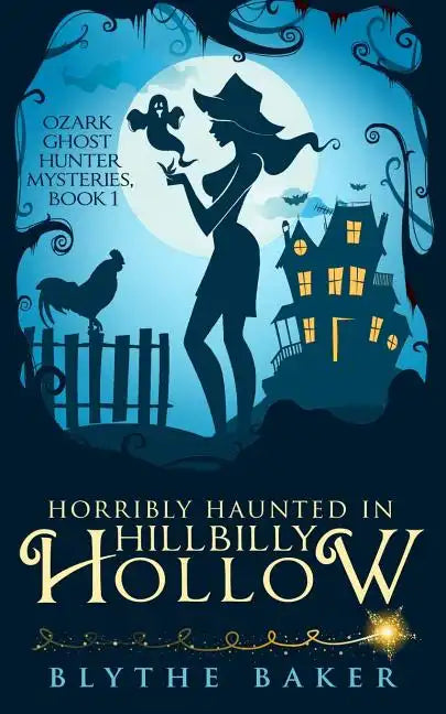 Horribly Haunted in Hillbilly Hollow - Paperback