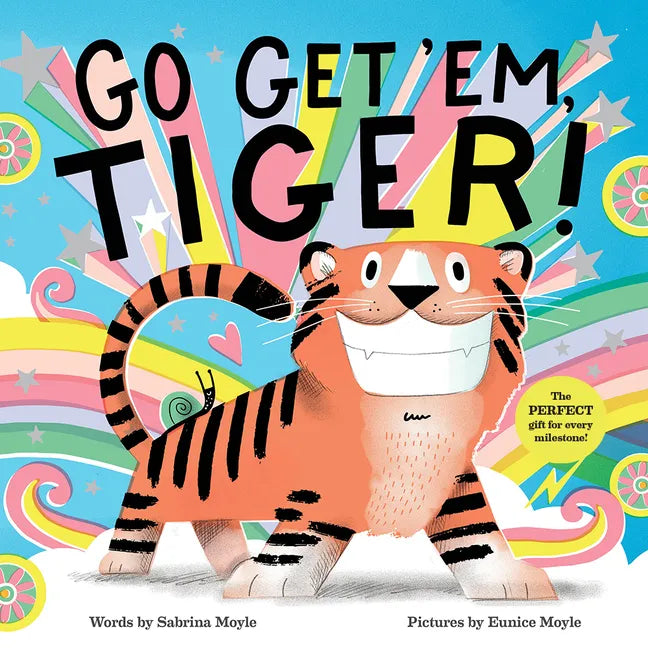 Go Get 'Em, Tiger! (a Hello!lucky Book) - Hardcover