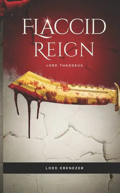 Flaccid Reign - Paperback