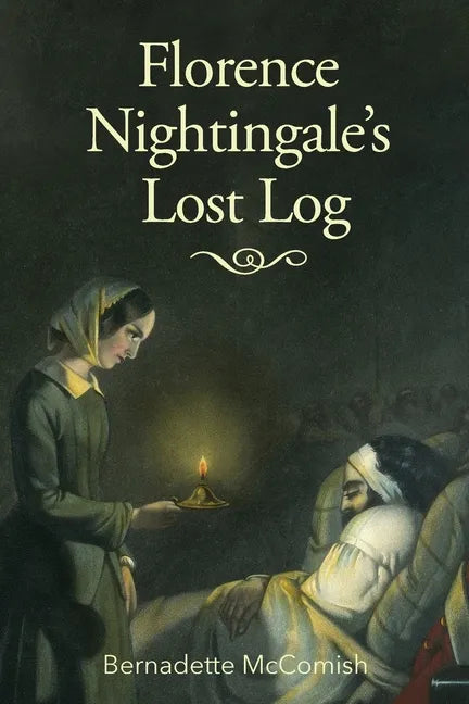 Florence Nightingale's Lost Log - Paperback