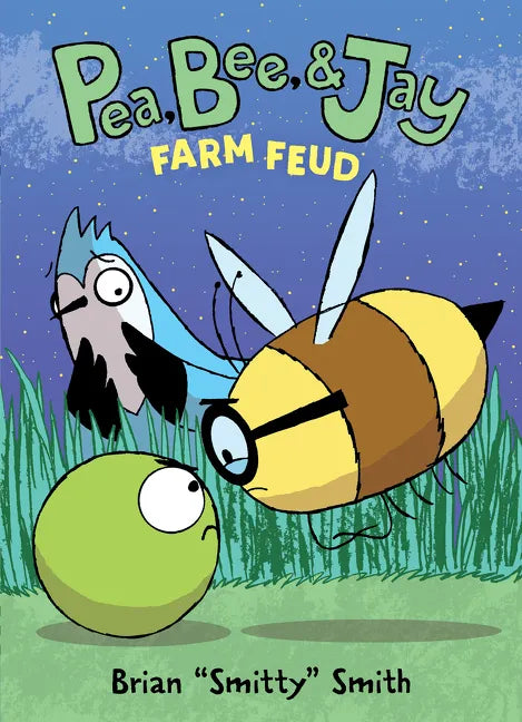 Pea, Bee, & Jay #4: Farm Feud: A Graphic Novel - Paperback