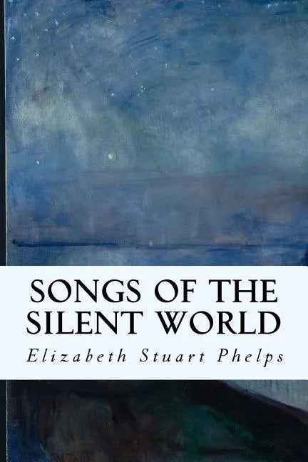 Songs of the Silent World - Paperback