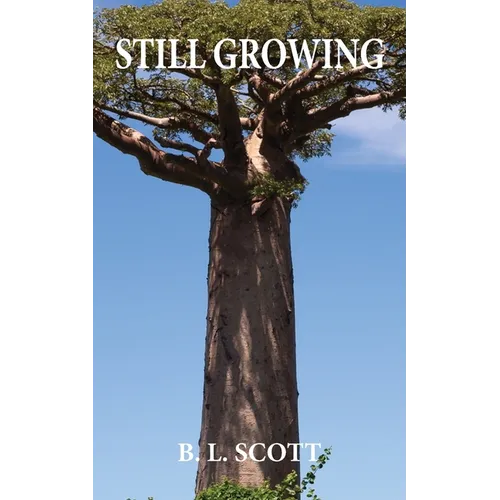 Still Growing - Paperback