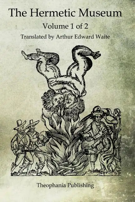 The Hermetic Museum: Volume 1 of 2 - Paperback