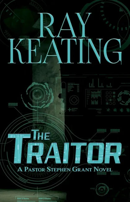 The Traitor: A Pastor Stephen Grant Novel - Paperback