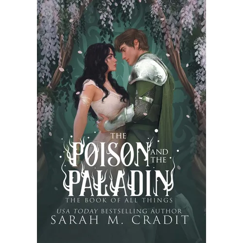 The Poison and the Paladin: A Standalone Forbidden Love Fantasy Romance - Hardcover