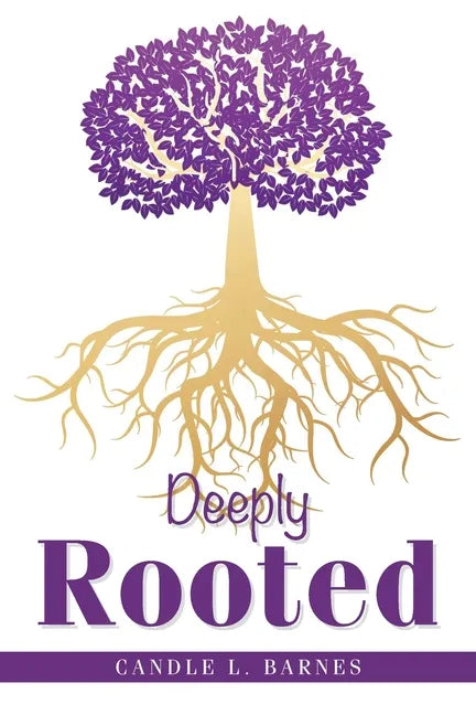 Deeply Rooted - Paperback