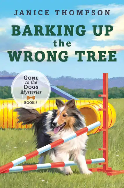 Barking Up the Wrong Tree: Book 3: Gone to the Dogs Volume 3 - Paperback