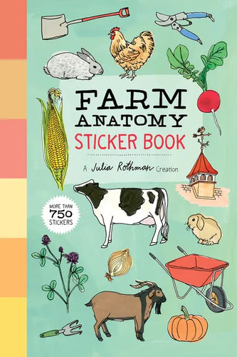 Farm Anatomy Sticker Book: A Julia Rothman Creation; More Than 750 Stickers - Paperback