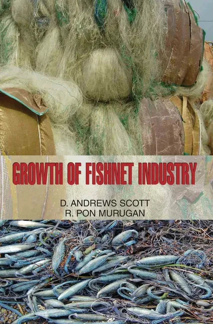 Growth of Fishnet Industry - Hardcover