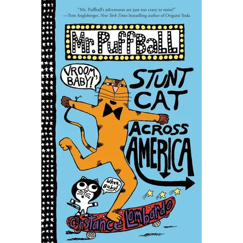 Mr. Puffball: Stunt Cat Across America - Hardcover