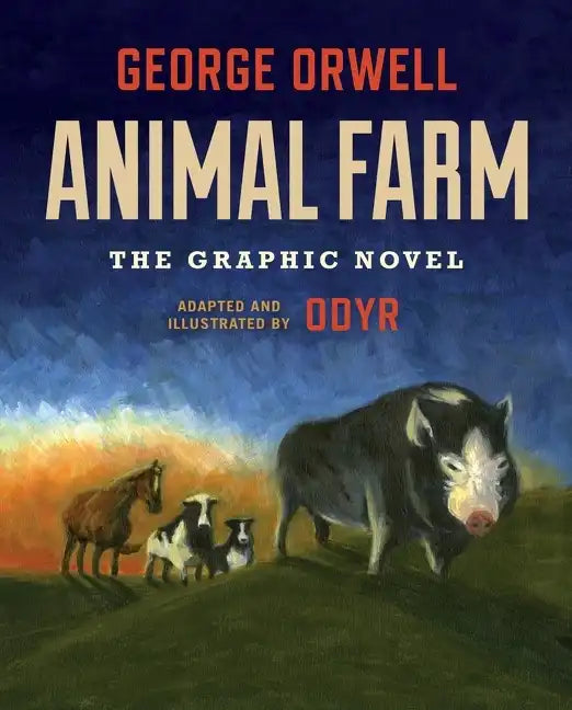 Animal Farm: The Graphic Novel - Hardcover