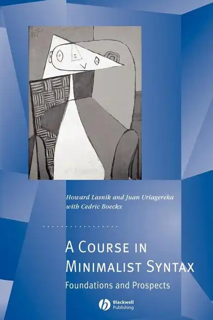 A Course in Minimalist Syntax: Foundations and Prospects - Paperback