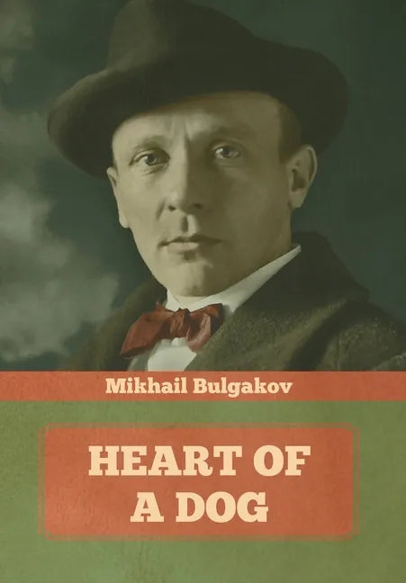 Heart of a Dog - Hardcover