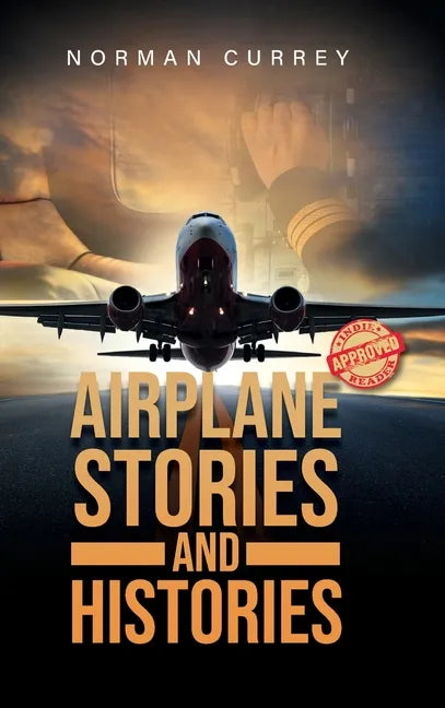 Airplane Stories and Histories - Hardcover
