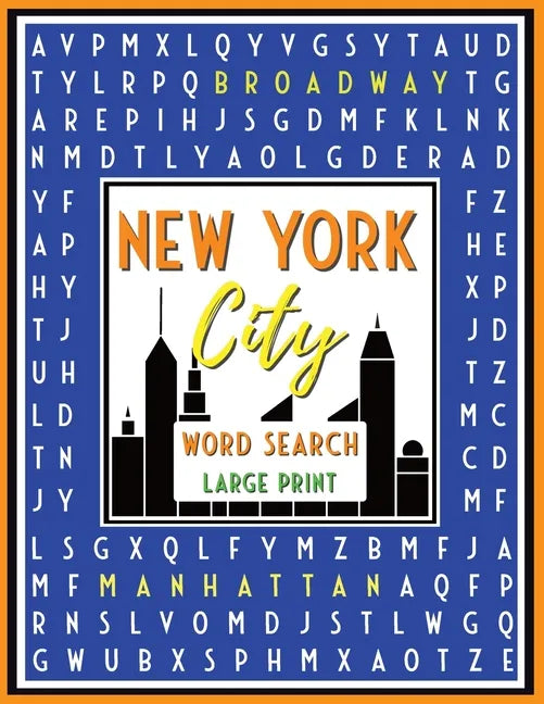 New York City Word Search: 52 Challenging Puzzles with Fun Facts, 600+ Words, Teens & Adults, Large Print - Paperback