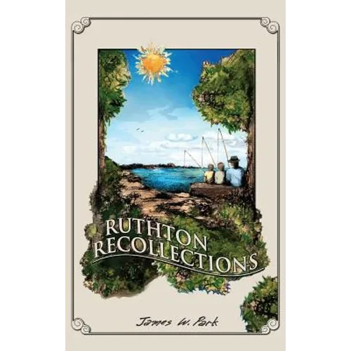 Ruthton Recollections - Hardcover