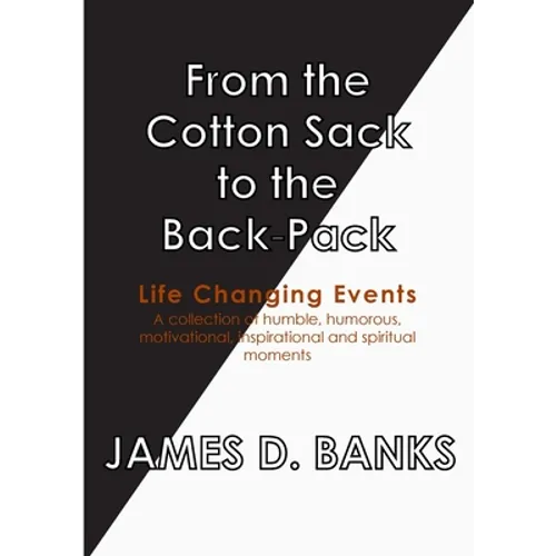 From the Cotton Sack to the Back Pack - Paperback