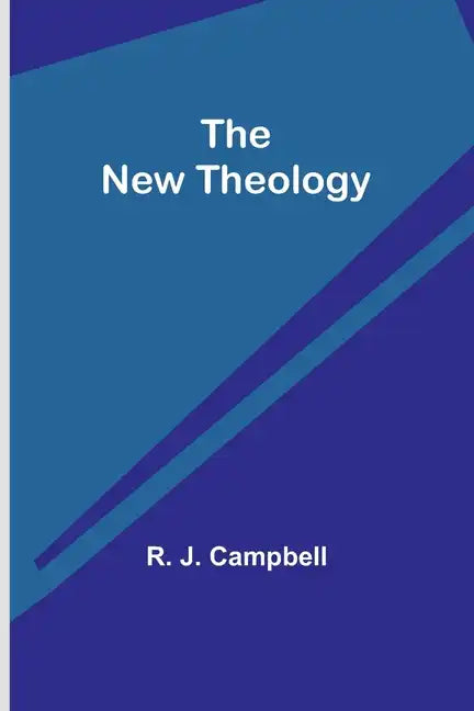 The New Theology - Paperback