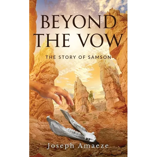 Beyond the Vow: The Story of Samson - Paperback