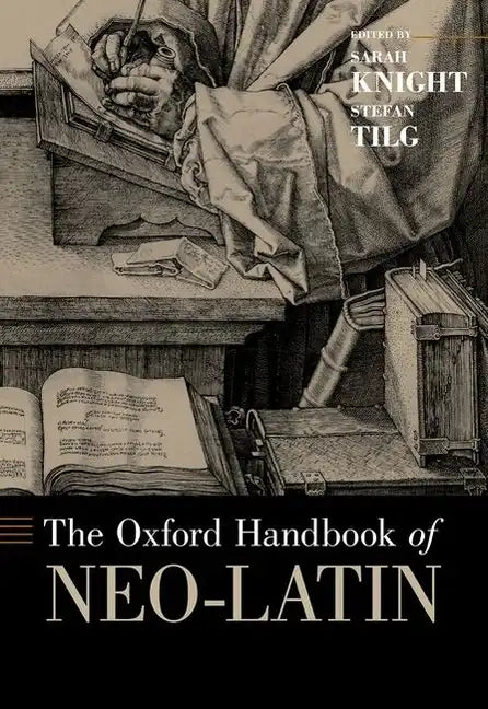 The Oxford Handbook of Neo-Latin - Paperback
