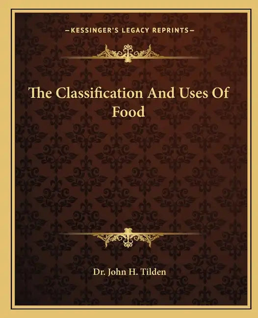 The Classification and Uses of Food - Paperback