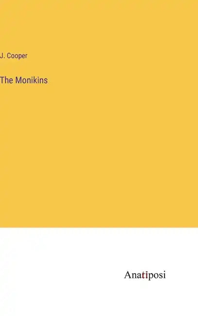The Monikins - Hardcover